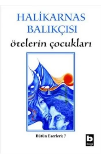 Ötelerin Çocukları Bütün Eserleri 7