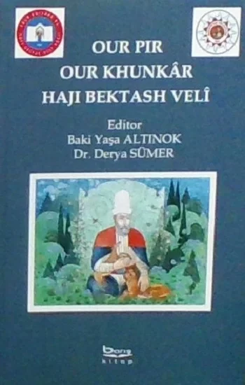 Our Pır Our Khunkar Hajı Bektash Veli