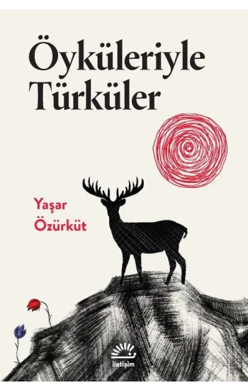 Öyküleriyle Türküler