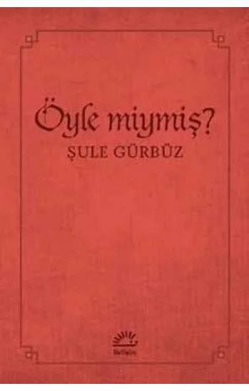 Öyle Miymiş?