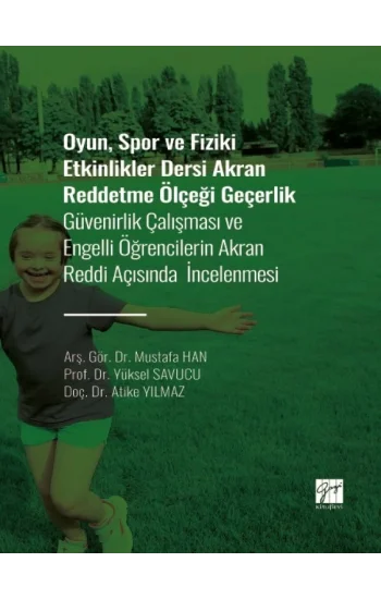 Oyun, Spor ve Fiziki Etkinlikler Dersi Akran Reddetme Ölçeği Geçerlik