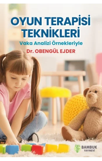 Oyun Terapisi Teknikleri