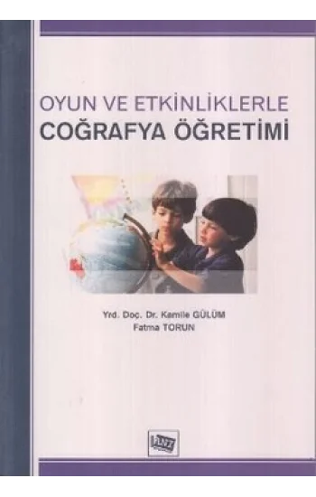 Oyun ve Etkinliklerle Coğrafya Öğretimi