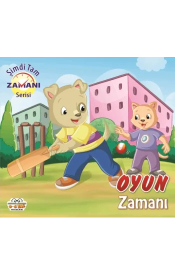 Oyun Zamanı - Şimdi Tam Zamanı