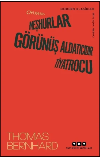 Oyunlar II - Meşhurlar, Görünüş Aldatıcıdır, Tiyatrocu