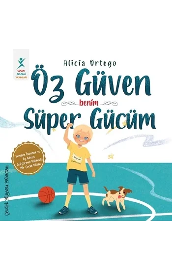 Öz Güven Benim Süper Gücüm