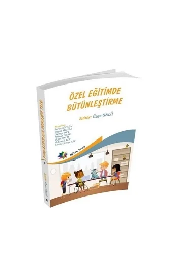 Özel Eğitimde Bütünleştirme