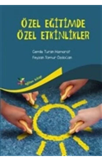 Özel Eğitimde Özel Etkinlikler