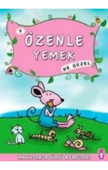 Özenle Yemek Ne Güzel