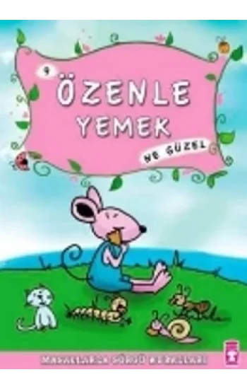 Özenle Yemek Ne Güzel