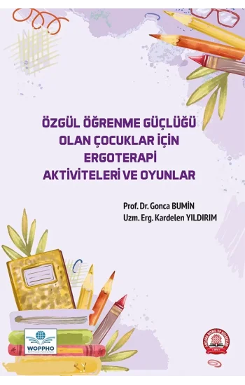 Özgül Öğrenme Güçlüğü Olan Çocuklar İçin Ergoterapi