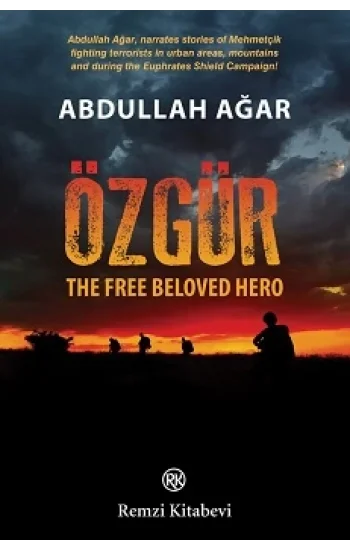 Özgür: The Free Beloved Hero