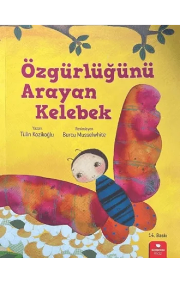 Özgürlüğünü Arayan Kelebek