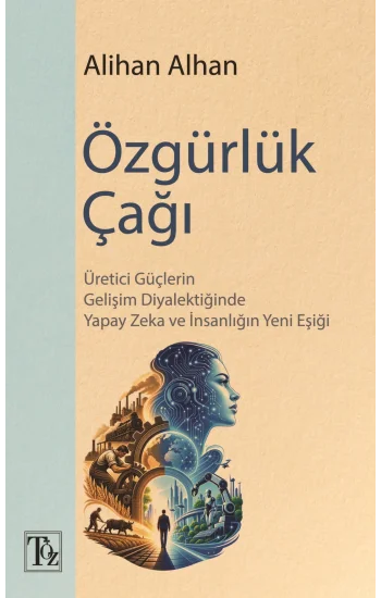 Özgürlük Çağı