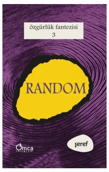 Özgürlük Fantezisi - 3 - Roma ve Random