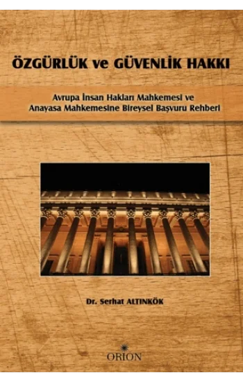 Özgürlük ve Güvenlik Hakkı