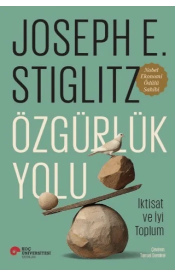 Özgürlük Yolu - İktisat ve İyi Toplum