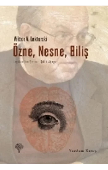 Özne, Nesne, Biliş