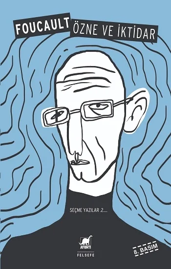 Özne ve İktidar - Seçme Yazılar 2