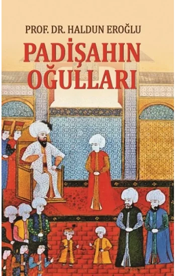 Padişahın Oğulları