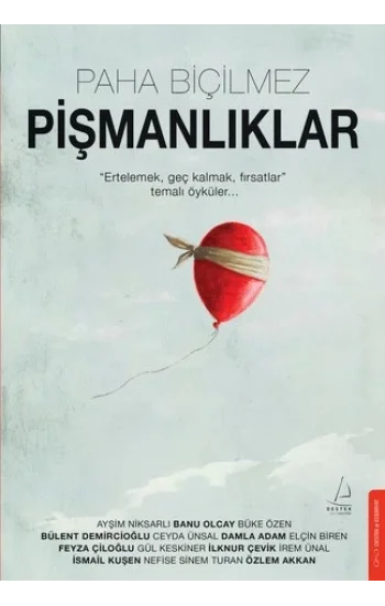Paha Biçilmez Pişmanlıklar