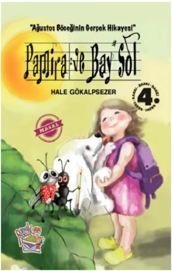 Pamira ve Bay Sol - Ağustos Böceğinin Gerçek Hikayesi