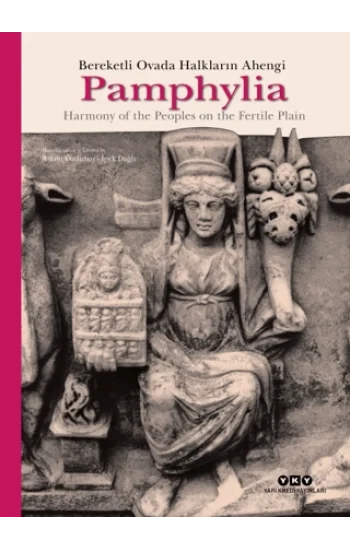 Pamphylia: Bereketli Ovada Halkların Ahengi (Ciltli)