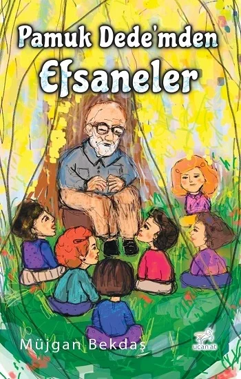 Pamuk Dedemden Efsaneler