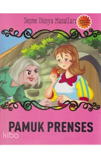 Pamuk Prenses Seçme Dünya Masalları
