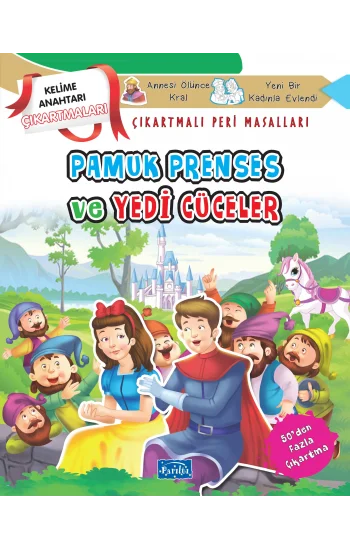 Pamuk Prenses ve Yedi Cüceler - Çıkartmalı Peri Masalları