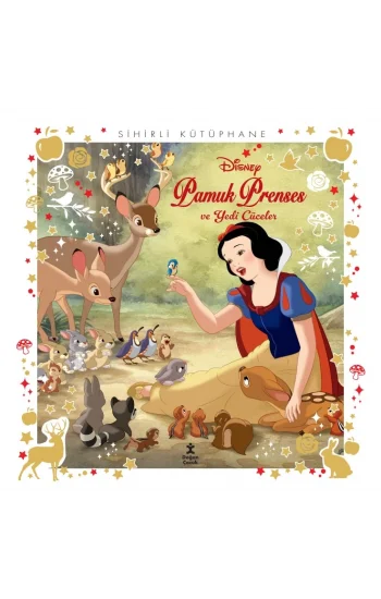 Pamuk Prenses ve Yedi Cüceler –  Sihirli Kütüphane - Disney Klasikleri