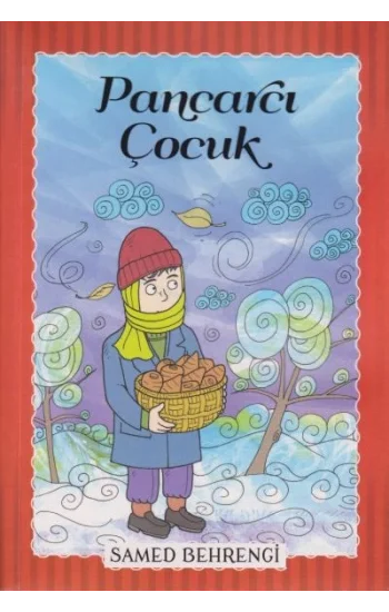 Pancarcı Çocuk - Samed Behrengi Serisi