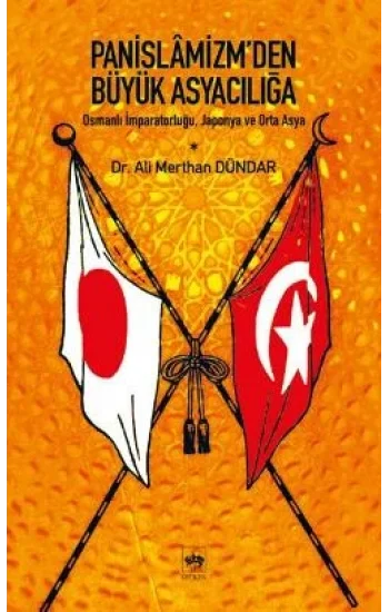 Panislamizmden Büyük Asyacılığa