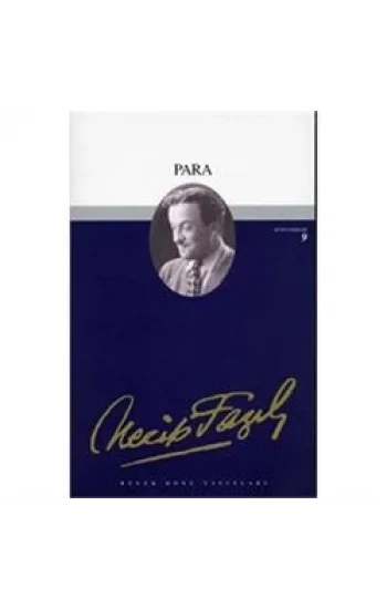 Para : 9 - Necip Fazıl Bütün Eserleri