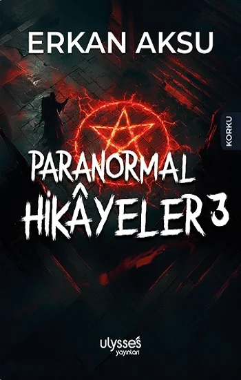 Paranormal Hikayeler 3