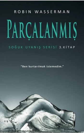 Parçalanmış - Soğuk Uyanış Serisi 3. Kitap