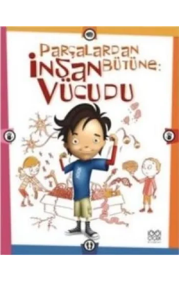 Parçalardan Bütüne: İnsan Vücudu