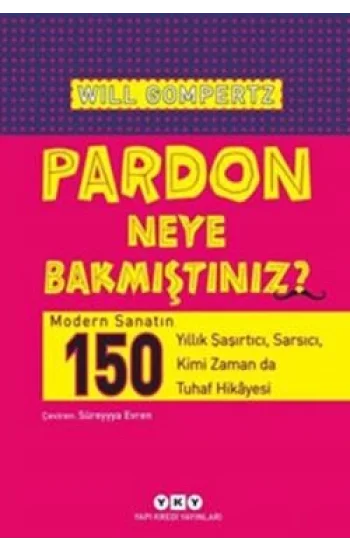 Pardon Neye Bakmıştınız?