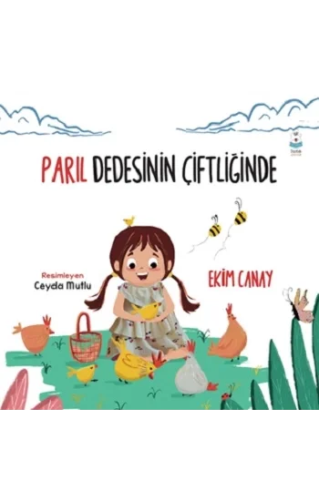 Parıl Dedesinin Çiftliğinde