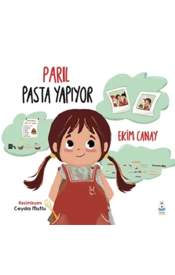 Parıl Pasta Yapıyor
