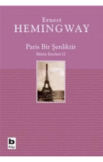 Paris Bir Şenliktir