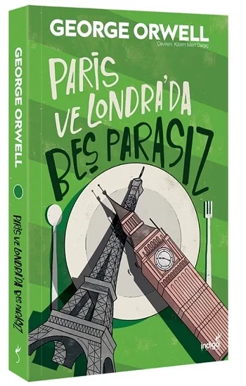 Paris ve Londrada Beş Parasız