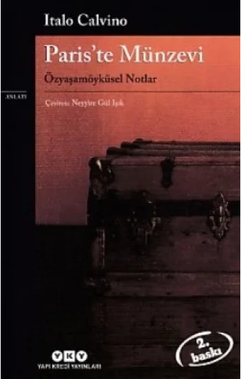 Pariste Münzevi Özyaşamöyküsel Notlar