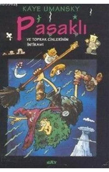 Pasaklı ve Toprak Cinlerinin İntikamı