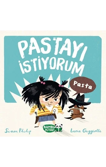 Pastayı İstiyorum