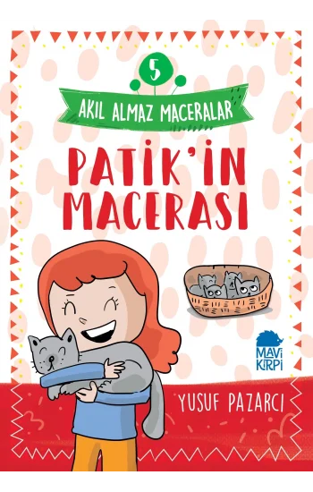 Patikin Macerası - Akıl Almaz Maceralar 5