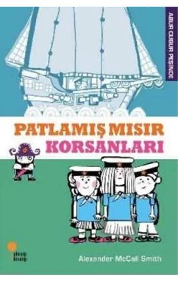 Patlamış Mısır Korsanları