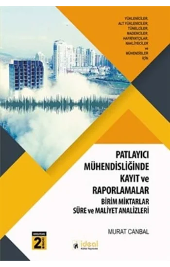 Patlayıcı Mühendisliğinde Kayıt ve Raporlamalar