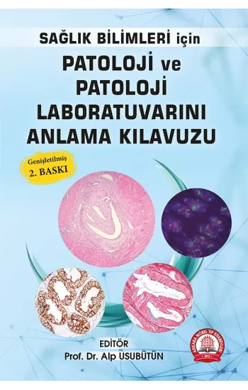 Patoloji ve Patoloji Laboratuvarını Anlama Kılavuzu 2. Baskı