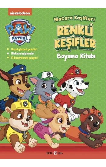 Paw Patrol Macera Kaşifleri Renkli Keşifler Boyama Kitabı